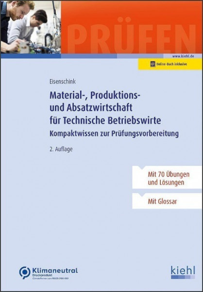 Material-, Produktions- und Absatzwirtschaft für Technische Betriebswirte