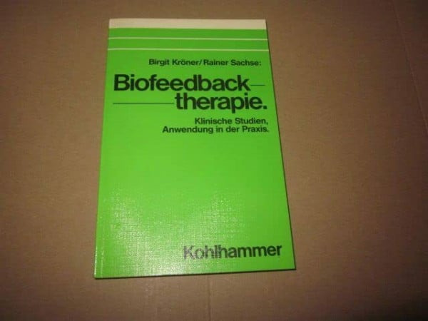 Biofeedbacktherapie: Klinische Studien, Anwendung in der Praxis
