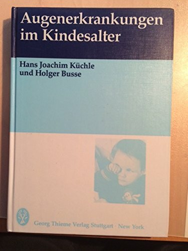 Augenerkrankungen im Kindesalter