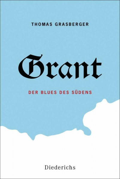 Grant: Der Blues des Südens