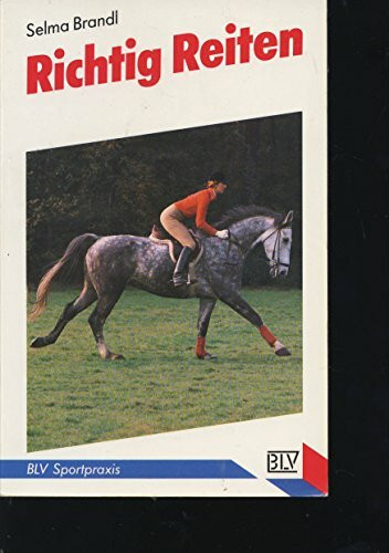 richtig reiten. (7078 196)