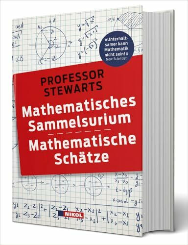 Professor Stewarts Mathematisches Sammelsurium und Mathematische Schätze