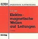 Elektromagnetische Wellen auf Leitungen