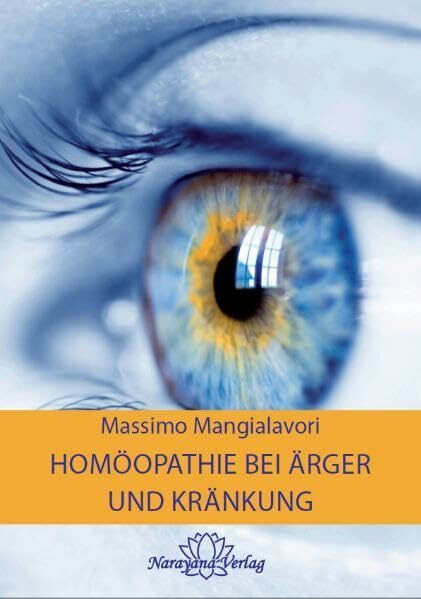 Homöopathie bei Ärger und Kränkung