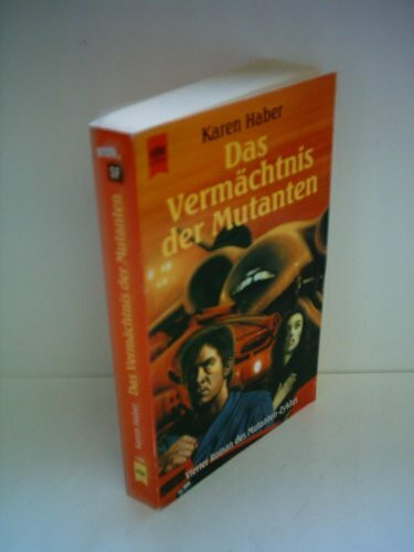 Das Vermächtnis der Mutanten