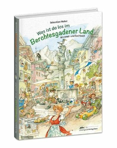 Was ist da los im Berchtesgadener Land