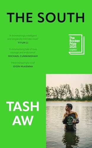 The South: LONGLISTED FOR THE BOOKER PRIZE 2025