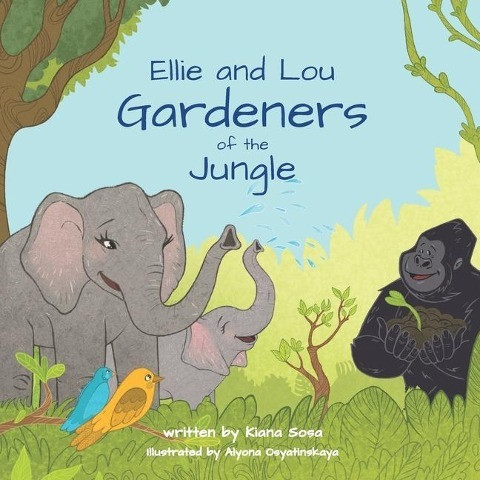 Ellie and Lou: Gardeners of the Jungle