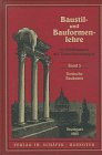 Baustillehre und Bauformenlehre, in Abbildungen mit Texterläuterungen, Bd.3, Gotische Baukunst