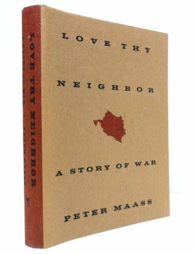 Love Thy Neighbor: A Story of War