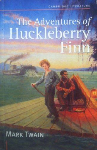 The Adventures of Huckleberry Finn (Cambridge Literature)