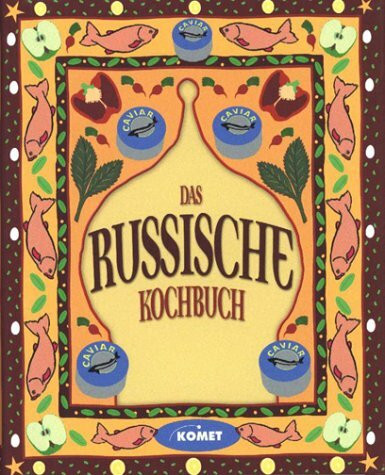 Das Russische Kochbuch