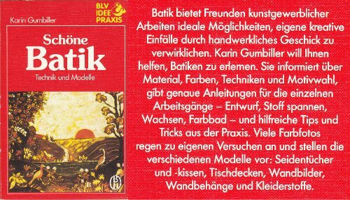 Schöne Batik. Technik und Modelle