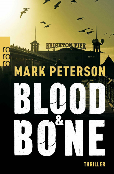 Blood & Bone: Thriller. Originalausgabe (Detective Sergeant Minter ermittelt, Band 2)