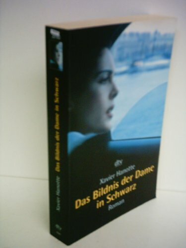 Das Bildnis der Dame in Schwarz: Roman