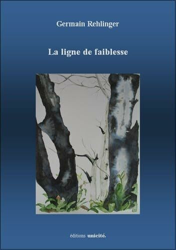La Ligne de Faiblesse