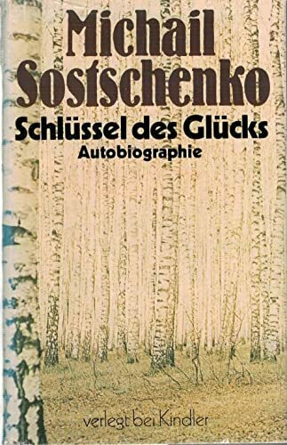 Schlüssel des Glücks. Autobiographie