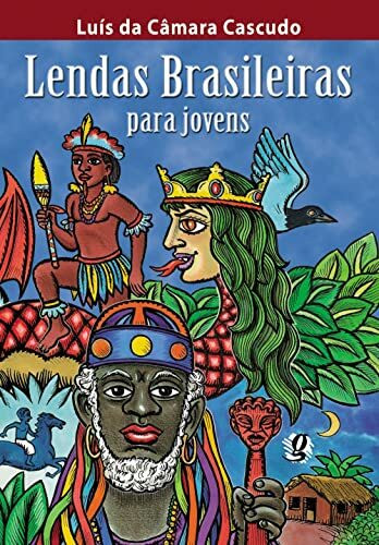 Lendas Brasileiras para Jovens ( Brasilianisch Portugiesisch )