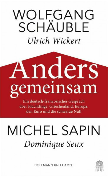 Anders gemeinsam: Im Gespräch mit Ulrich Wickert und Dominique Seux