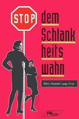 Stop dem Schlankheitswahn