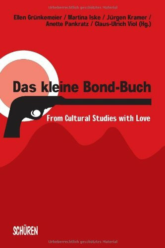 Das kleine Bond-Buch: From Cultural Studies with Love