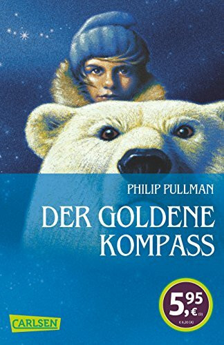 His Dark Materials 1: Der Goldene Kompass: Ausgezeichnet mit der Carnegie Medal und The Guardian Award 1995