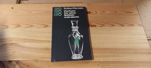 Parfum für eine Selbstmörderin