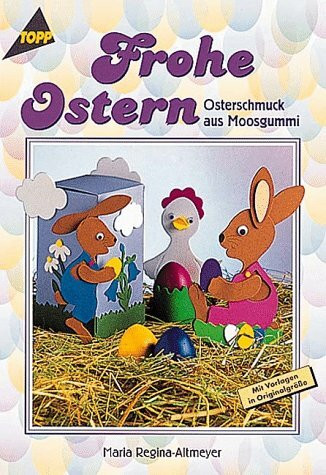 Frohe Ostern: Moosgummi