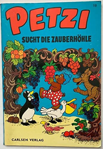 Petzi sucht die Zauberhöhle - Petzi-Bücher; 19