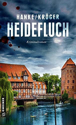 Heidefluch: Der 7. Fall für Katharina von Hagemann (Kriminalromane im GMEINER-Verlag) (Kommissarin Katharina von Hagemann)
