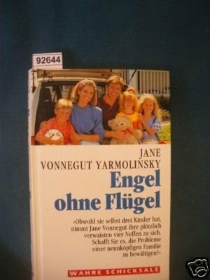 Engel ohne Flügel. Engel ohne Flügel.