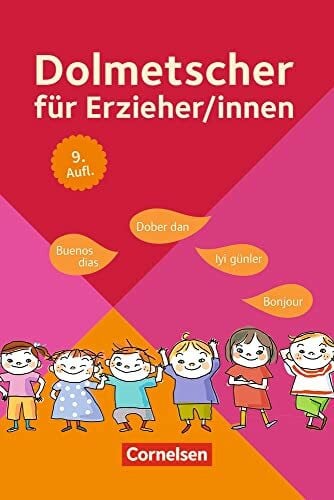 Dolmetscher für Erzieher und Erzieherinnen: 9., überarbeitete Auflage 2022