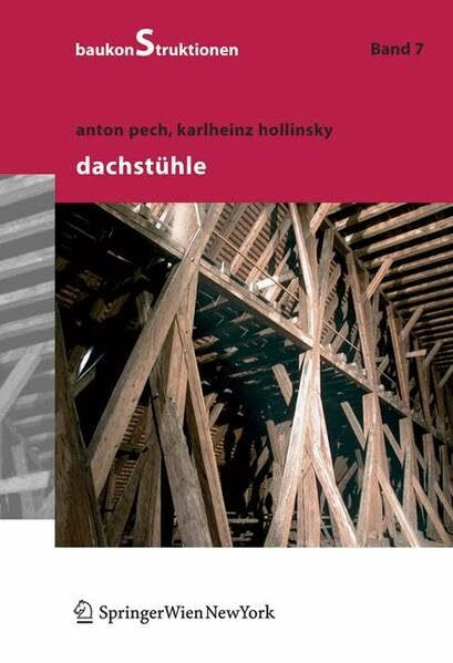Baukonstruktionen, Band 7: Dachstühle