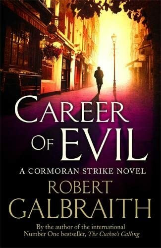 Career of Evil: Cormoran Strike Book 3 (Cormoran Strike, 3)