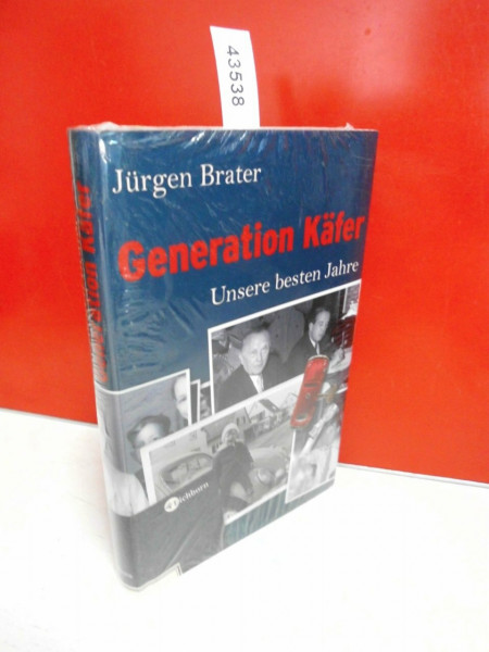 Generation Käfer: Unsere besten Jahre