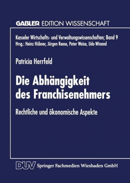 Die Abhängigkeit des Franchisenehmers