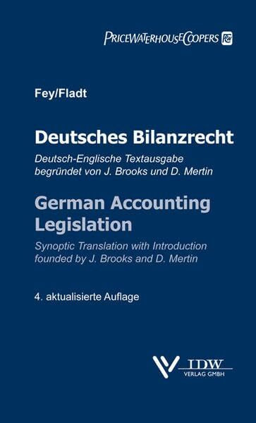Deutsches Bilanzrecht/German Accounting Legislation: Deutsch-englische Textausgabe mit einführenden Erläuterungen