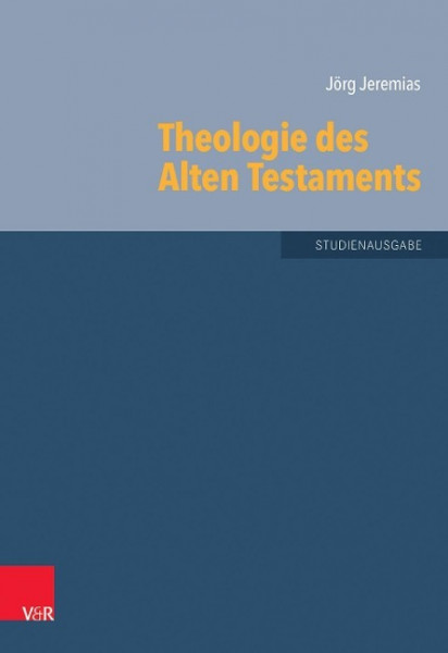 Theologie des Alten Testaments