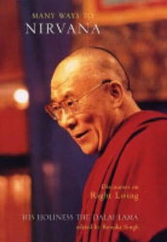 Many Ways to Nirvana: Discourses on Right Living