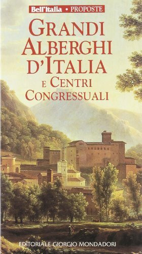 Grandi alberghi d'Italia e centri congressuali