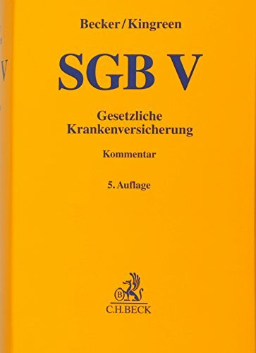 SGB V: Gesetzliche Krankenversicherung (Gelbe Erläuterungsbücher)