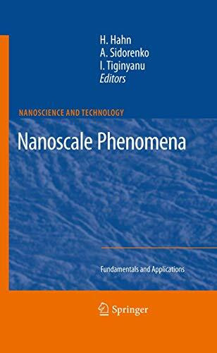 Nanoscale Phenomena: Fundamentals and Applications (NanoScience and Technology)