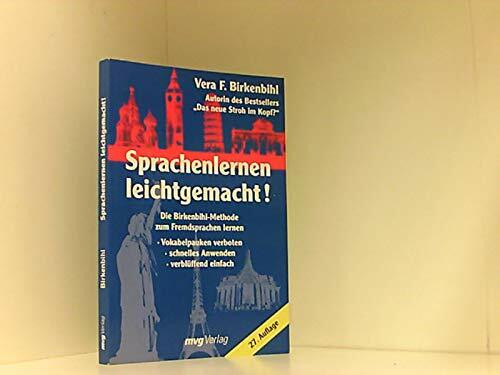 Sprachen lernen leicht gemacht. Die Birkenbihl-Methode zum Fremdsprachen lernen