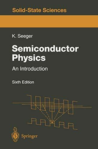 Semiconductor Physics. An Introduction.
