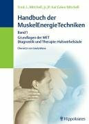 Mitchell, Fred L.; Mitchell, P. K. G., Bd.1 : Handbuch der MuskelEnergieTechniken