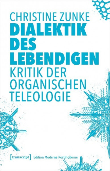 Dialektik des Lebendigen