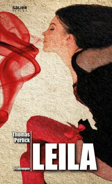 Leila: Erzählungen