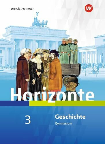 Horizonte - Geschichte für Nordrhein-Westfalen und Schleswig-Holstein - Ausgabe 2019: Schulbuch 3
