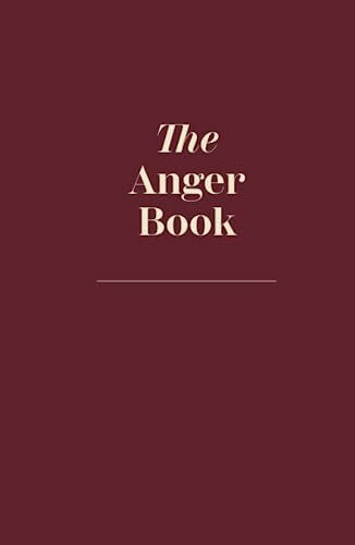 The Anger Book - A Journal To Destroy