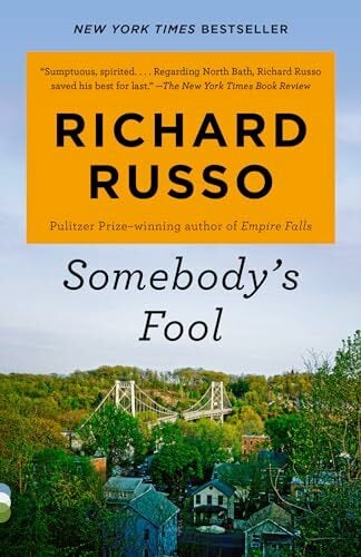 Somebody's Fool: A novel (North Bath Trilogy, Band 3) Somebody's Fool: A novel (North Bath Trilogy, Band 3)